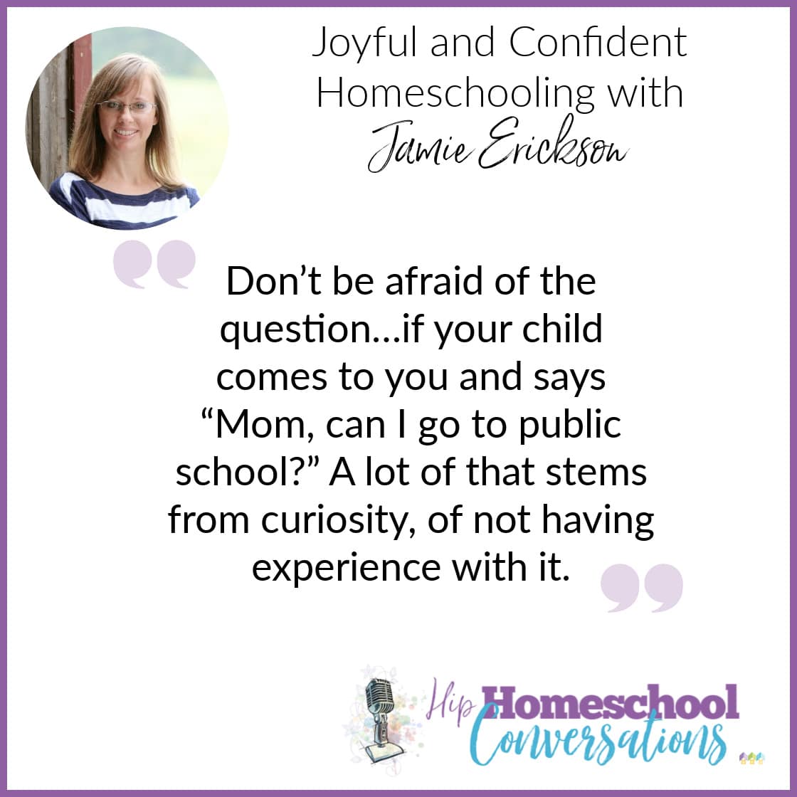In today’s podcast, Trish interviews Jamie Erickson, mom of five, self-proclaimed unlikely homeschooler, and author of Homeschool Bravely. Check out how to do Joyful and Confident Homeschooling with Jamie Erickson.