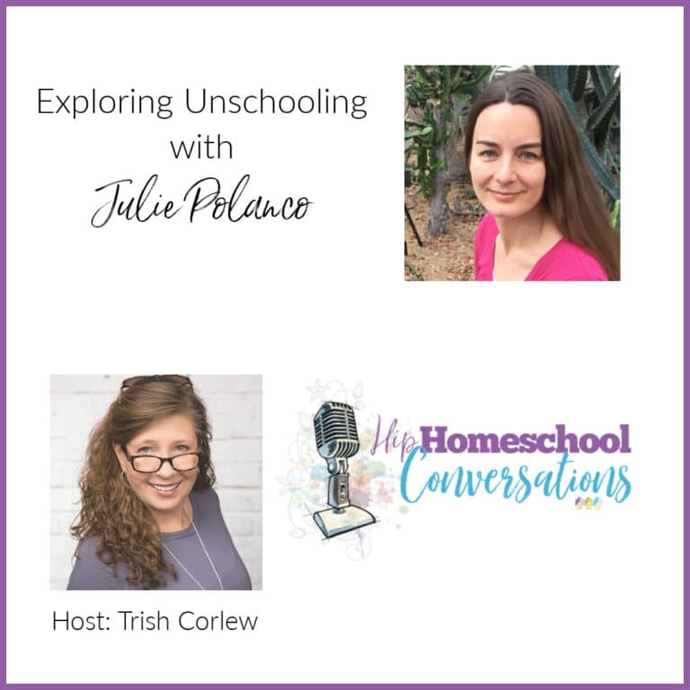 Episode 15 – Exploring Unschooling with Julie Polanco.