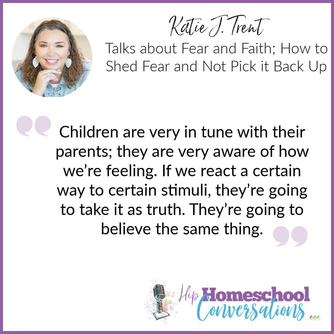 Join in as Trish and Katie consider ways in which fear can impact our lives, our children’s lives, and our homeschools. Katie shares her thoughts on the ways in which fear can manifest itself daily, both physically and emotionally.